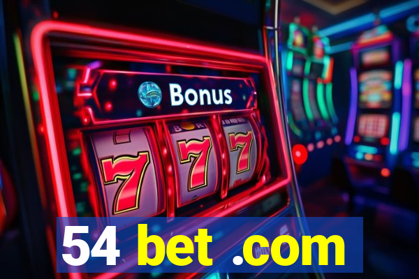 54 bet .com